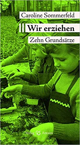 Wir erziehen: Zehn Grundsätze